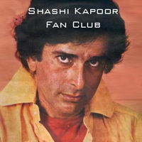 Shashi Kapoor Fan Club